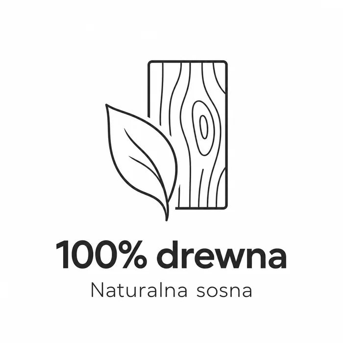 100% drewna - naturalna sosna